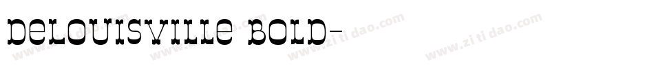DeLouisville Bold字体转换
